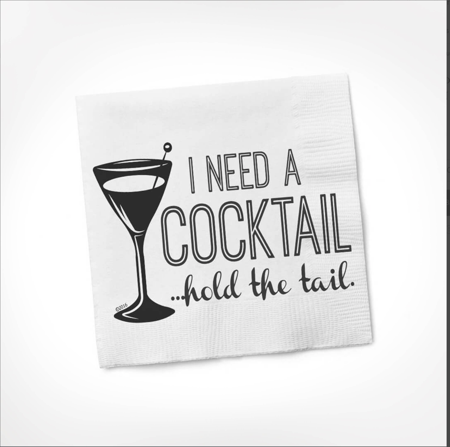 I Need A Cocktail, Hold The Tail