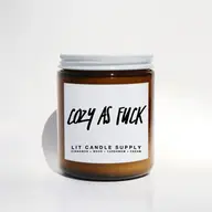 Cozy As Fuck Candle - *Non Toxic Candle